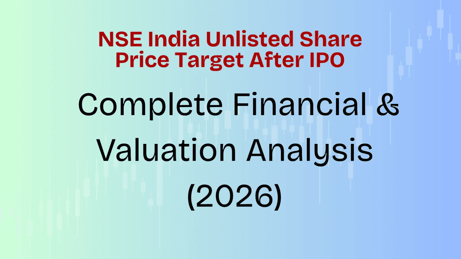 NSE India Unlisted Share Price Target After IPO 2026