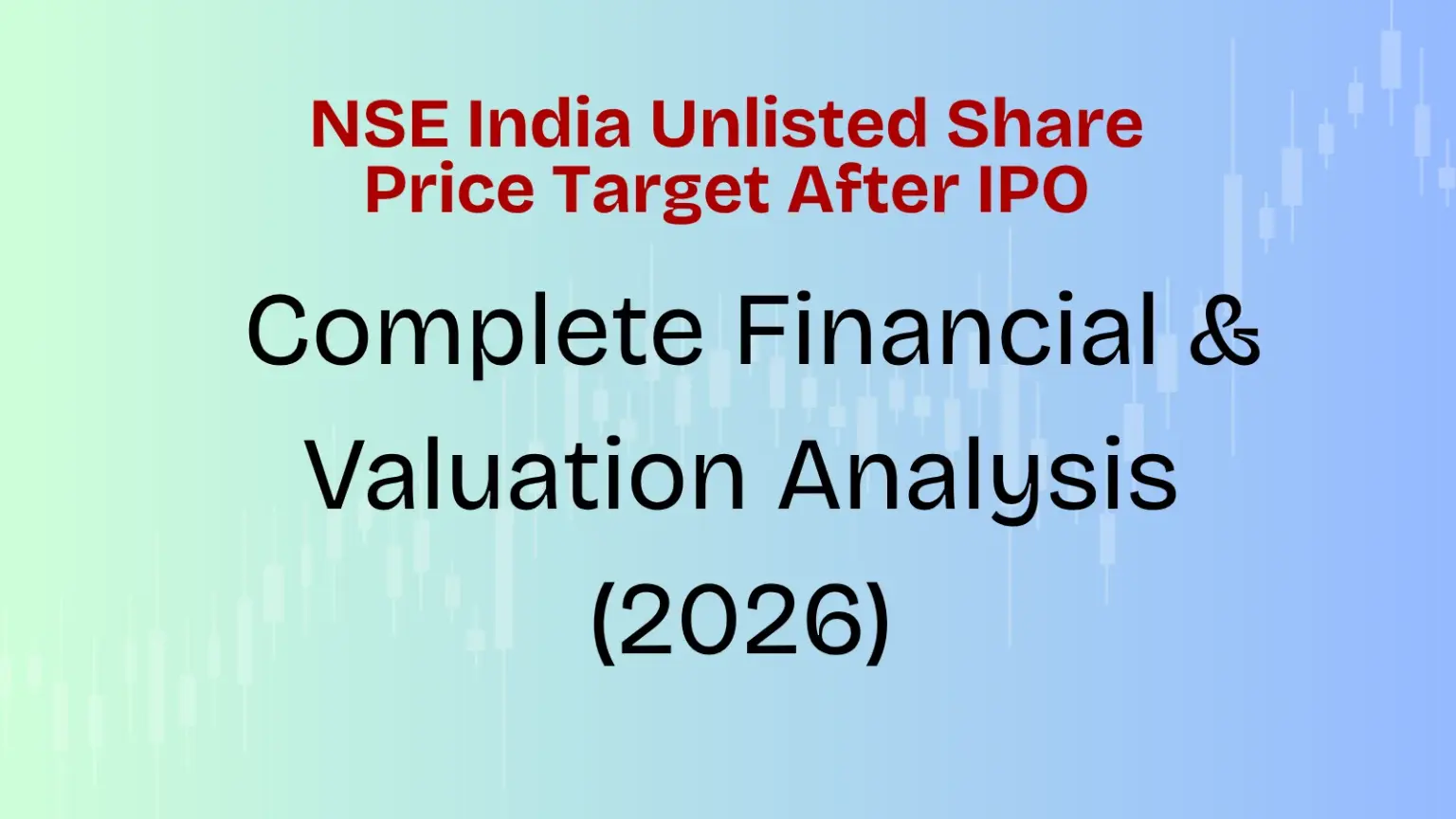 NSE India Unlisted Share Price Target After IPO 2026