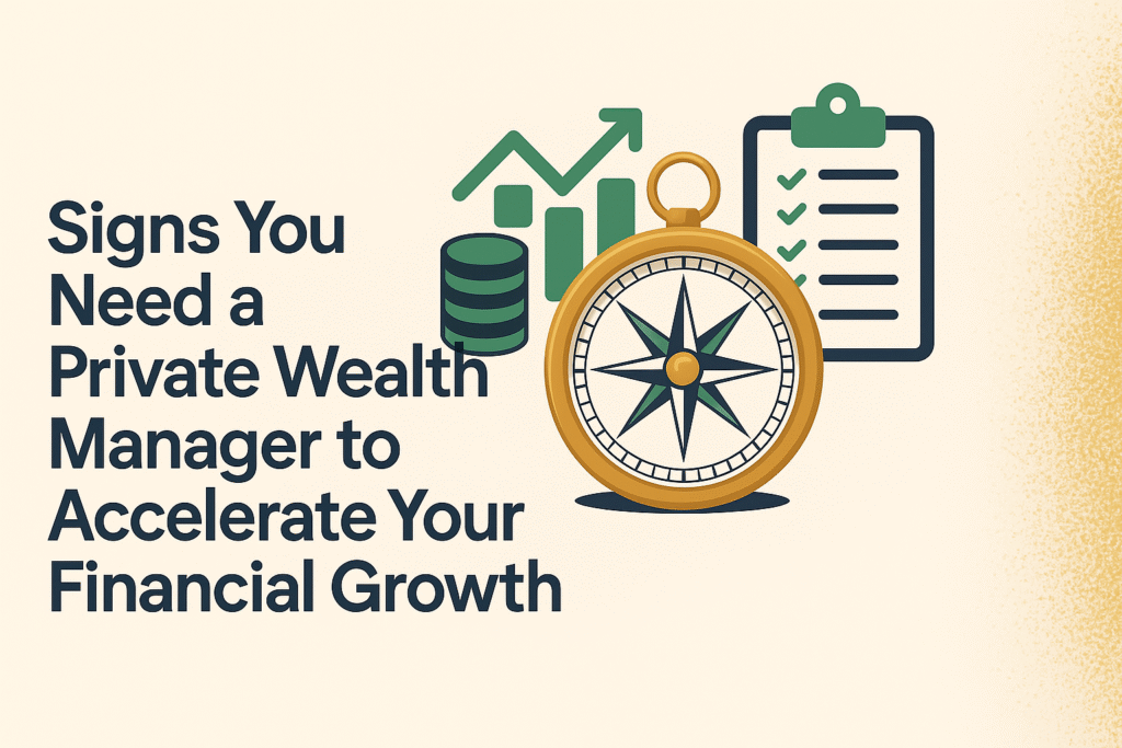 Private Wealth Manager Signs