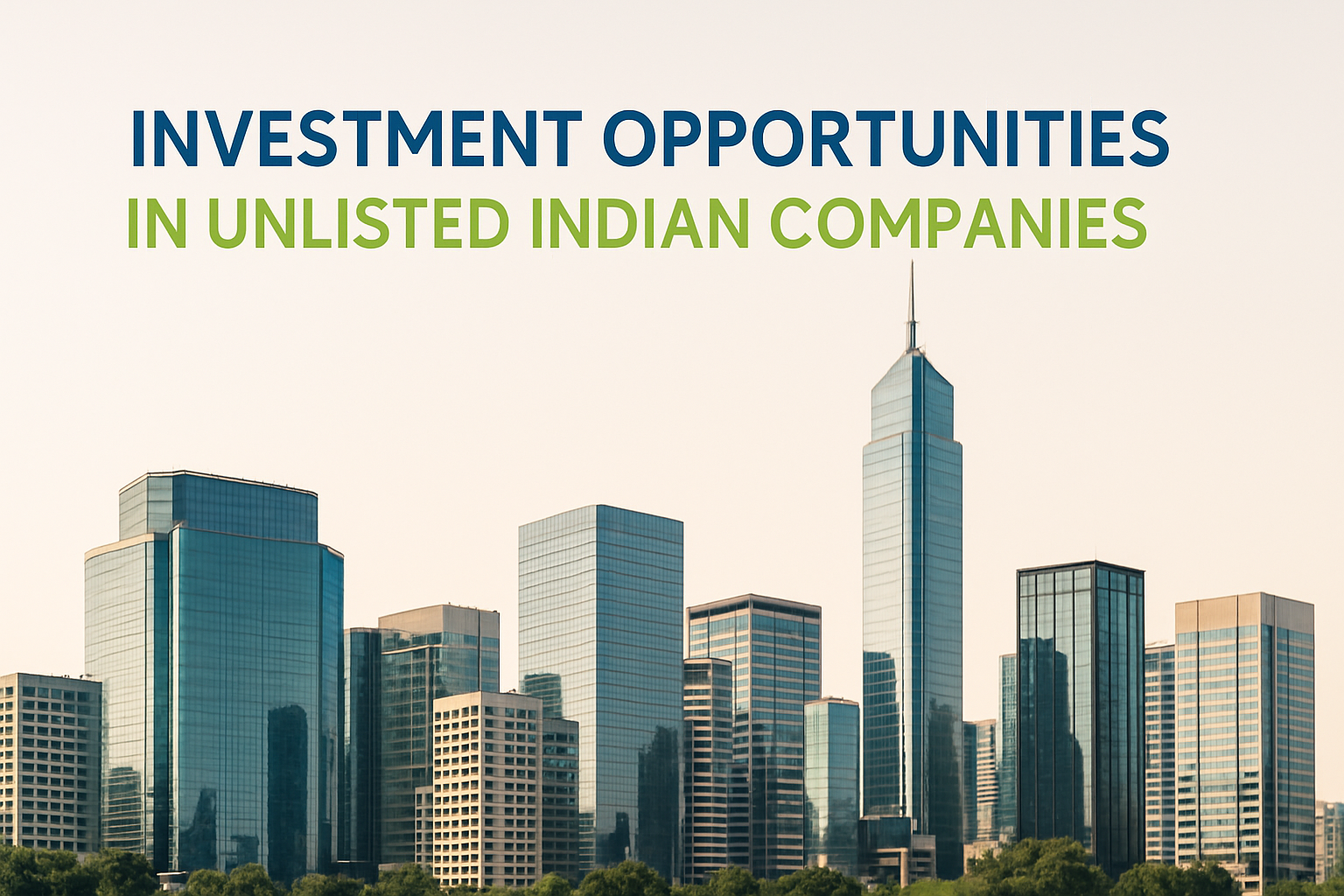 Indian financial district skyline representing investment opportunities in unlisted companies