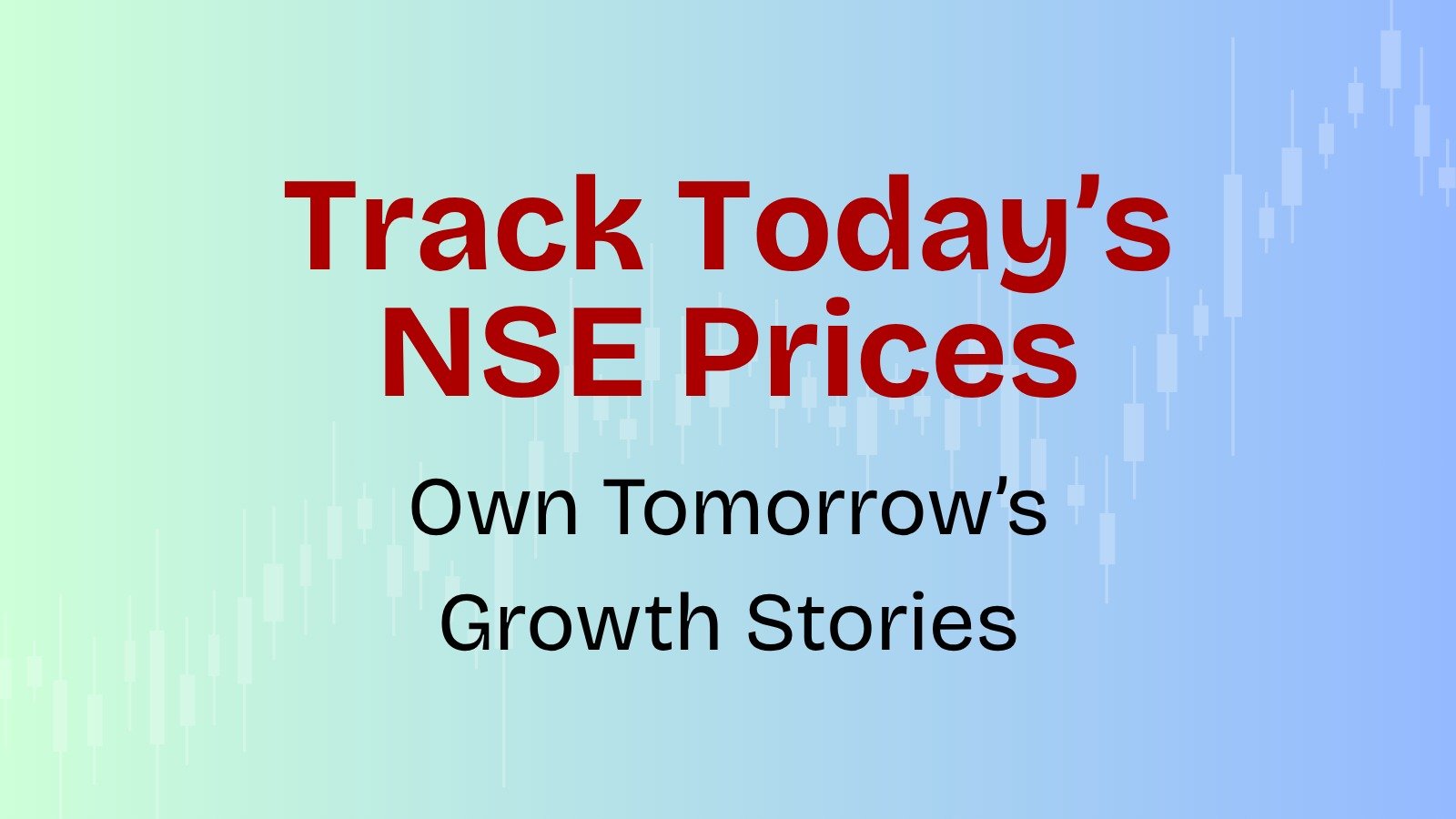 Track Today nse prices